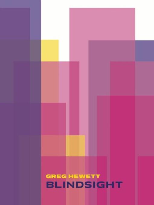 Title details for Blindsight by Greg Hewett - Available